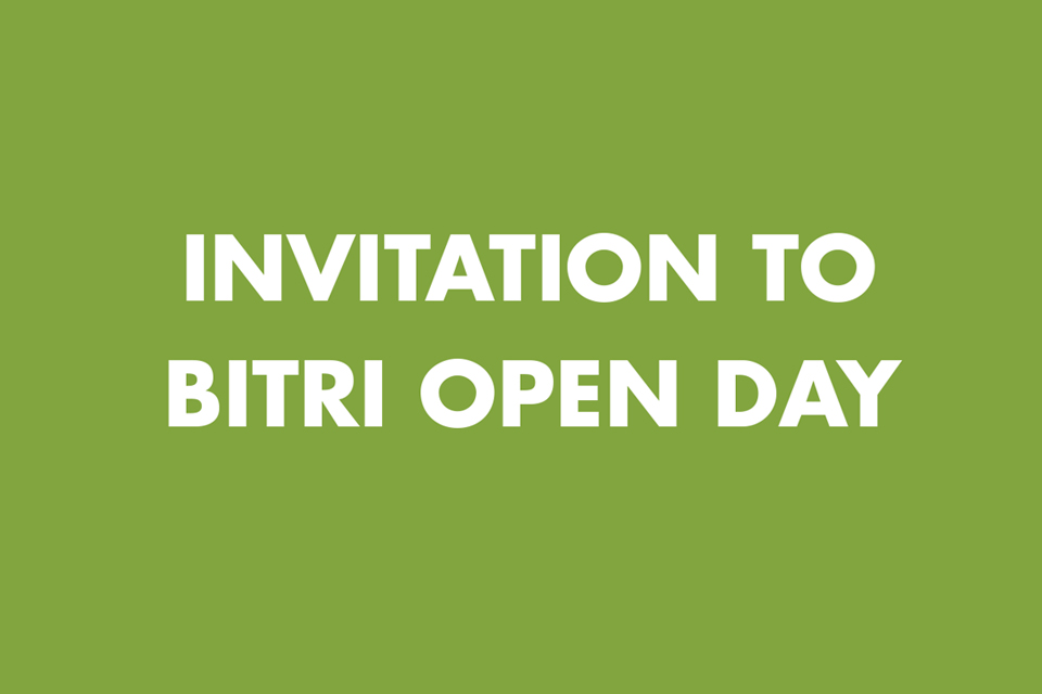 Invitation to BITRI Open Day